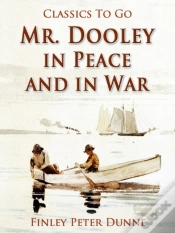 Capa do artigo Mr. Dooley In Peace And In War