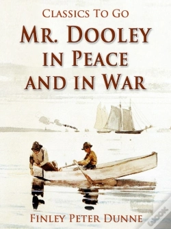 Capa do artigo Mr. Dooley In Peace And In War