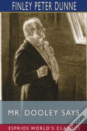 Capa do artigo Mr. Dooley Says (Esprios Classics)