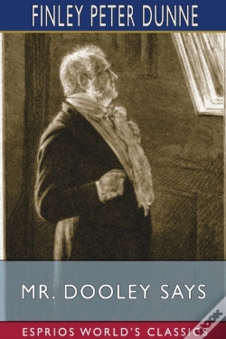 Capa do artigo Mr. Dooley Says (Esprios Classics)