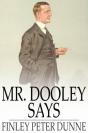 Mr. Dooley Says - Preview