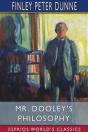 Mr. Dooley'S Philosophy (Esprios Classics) - Preview
