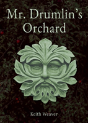 Mr. Drumlin'S Orchard - Preview