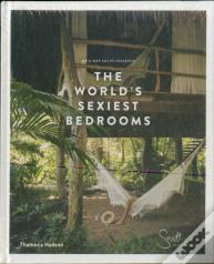 Mr & Mrs Smith Presents The World'S Sexiest Bedrooms