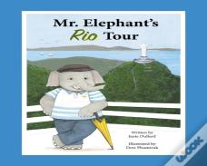 Mr. Elephant'S Rio Tour