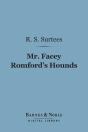 Mr. Facey Romford'S Hounds (Barnes & Noble Digital Library) - Preview
