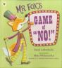 Mr Fox'S Game Of "No!" - Preview