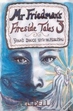 Capa do artigo Mr Friedman'S Fireside Tales 3: Yana'S D