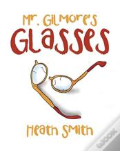 Mr. Gilmore'S Glasses
