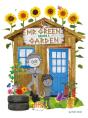 Mr. Green Grows A Garden - Preview