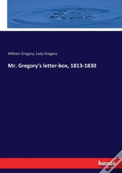 Capa do artigo Mr. Gregory'S Letter-Box, 1813-1830