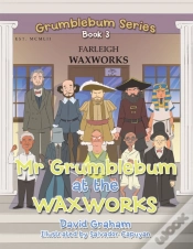 Capa do artigo Mr Grumblebum At The Waxworks