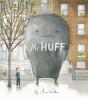 Mr Huff - Preview
