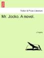 Mr. Jocko. A Novel. - Preview