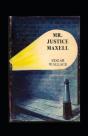 Mr Justice Maxell Annotated - Preview