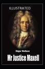 Mr Justice Maxell Annotated - Preview