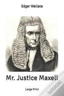 Mr. Justice Maxell