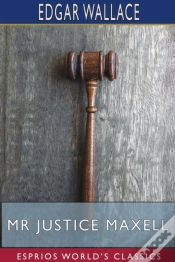 Capa do artigo Mr Justice Maxell (Esprios Classics)