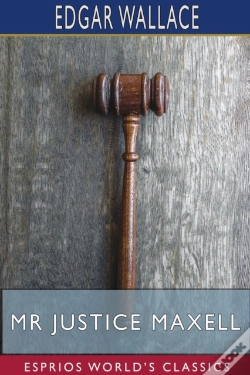 Capa do artigo Mr Justice Maxell (Esprios Classics)