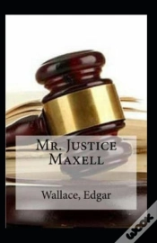 Capa do artigo Mr Justice Maxell (Illustrated Edition)