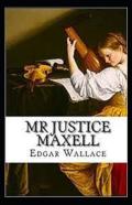 Mr Justice Maxell Illustrated