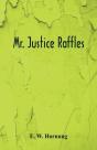 Mr. Justice Raffles - Preview