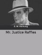 Mr. Justice Raffles - Preview
