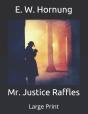 Mr. Justice Raffles - Preview