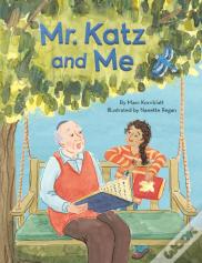 Mr. Katz And Me