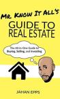Mr. Know It All'S Guide To Real Estate - Preview