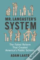 Mr. Lancaster'S System