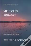 Mr. Louis Trilogy