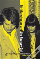 Mr Manchester & The Factory Girl