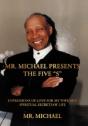 Mr. Michael Presents The Five "S" - Preview