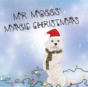 Mr Moggs' Magic Christmas - Preview