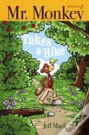 Mr. Monkey Takes A Hike