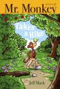 Mr. Monkey Takes A Hike - Preview