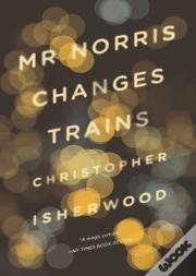 Mr Norris Changes Trains