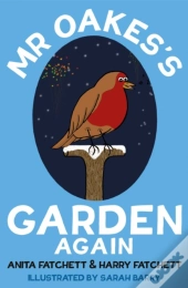 Mr Oakes'S Garden Again