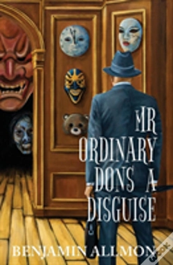 Capa do artigo Mr Ordinary Dons A Disguise