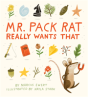 Mr. Pack Rat Really Wants That - Preview
