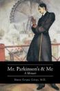 Mr. Parkinson'S And Me: A Memoir - Preview
