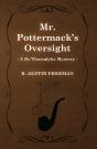 Mr. Pottermack'S Oversight (A Dr Thorndyke Mystery) - Preview