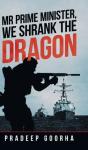 Mr Prime Minister, We Shrank The Dragon - Preview