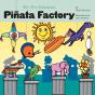 Mr. P'S Fabulous Pinata Factory - Preview