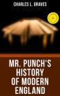 Mr. Punch'S History Of Modern England - Preview