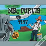 Mr. Purvis And Tiny