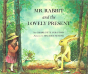 Mr Rabbit And The Lovely Present - Preview