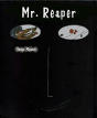 Mr. Reaper - Preview
