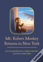 Mr. Robert Monkey Returns To New York